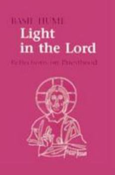 Paperback Light in the Lord: Reflections on the Priesthood Book