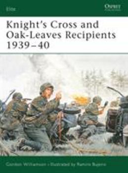 Knight's Cross and Oak-Leaves Recipients 1939-40 (Elite) - Book #114 of the Osprey Elite