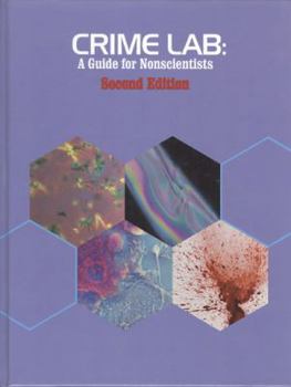 Hardcover Crime Lab: A Guide for Nonscientists Book