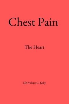 Paperback Chest Pain: The heart Book