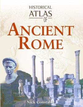 Hardcover Historical Atlas of Ancient Rome Book