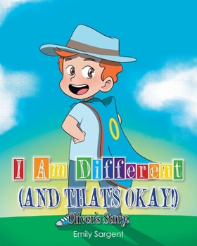 Paperback I Am Different (and That's Okay!): Oliver's Story Book