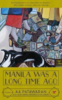 Paperback Manila Was A Long Time Ago Book