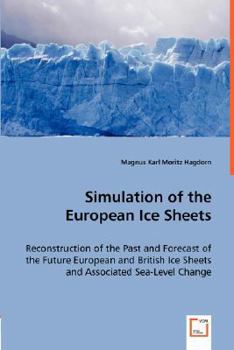 Paperback Simulation of the European Ice Sheets Book