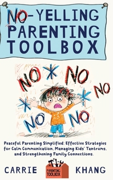 Hardcover No-Yelling Parenting Toolbox Book