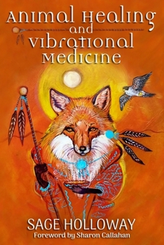 Paperback Animal Healing and Vibrational Medicine Book