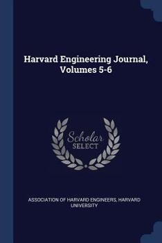 Paperback Harvard Engineering Journal, Volumes 5-6 Book