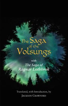 Paperback The Saga of the Volsungs: With the Saga of Ragnar Lothbrok Book