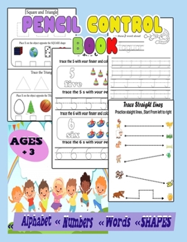 Paperback Pencil Control for Kids: Easy Learning with Alphabet, Numbers, Words, Shapes Book