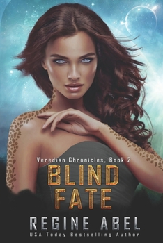 Blind Fate - Book #2 of the Veredian Chronicles