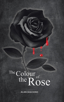 Hardcover The Colour of the Rose Book