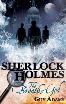 The Breath of God - Book #1 of the New Adventures of Sherlock Holmes by Titan Books
