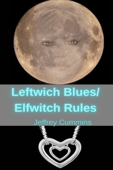 Paperback Leftwich Blues/Elfwitch Rules Book