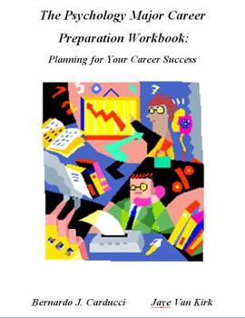 Spiral-bound The Psychology Major Career Preparation Workbook: Planning for Your Career Success Book