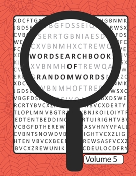 Paperback Word Search Book Of Random Words Volume 5: 50 Word Search Puzzles With Solutions Skill Level Medium Book