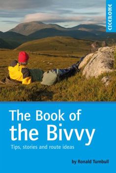 Paperback The Book of the Bivvy: Tips, stories and route ideas Book
