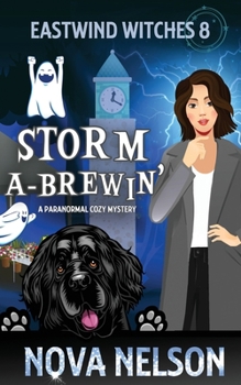 Paperback Storm a-Brewin': A Paranormal Cozy Mystery Book