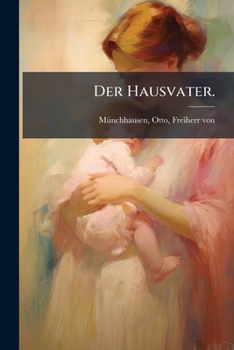 Paperback Der Hausvater.: T.3 [German] Book