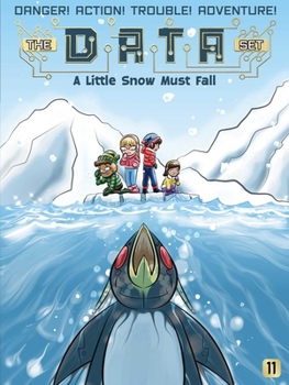 A Little Snow Must Fall - Book #11 of the DATA Set