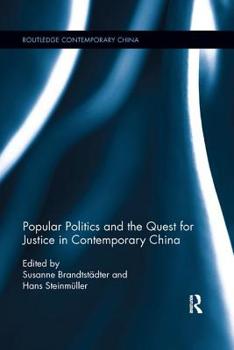 Paperback Popular Politics and the Quest for Justice in Contemporary China Book