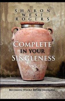 Paperback Complete In Your Singleness Book