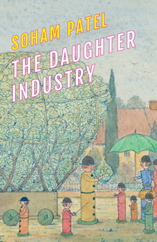 Paperback The Daughter Industry: A Hauntological Confession, Alternative History, Speculative Autopoetics in Three Acts with Seven Players Book