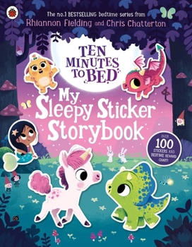 Paperback Ten Minutes to Bed: My Sleepy Sticker Storybook Book