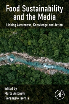 Paperback Food Sustainability and the Media: Linking Awareness, Knowledge and Action Book
