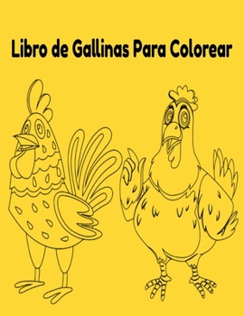 Paperback Libro de Gallinas Para Colorear [Spanish] Book