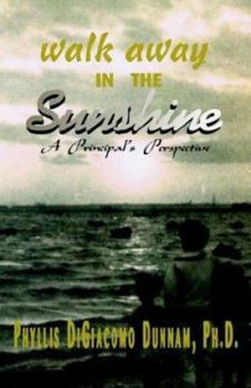 Paperback Walk Away in the Sunshine Book