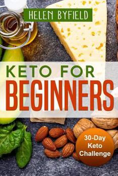 Paperback Keto For Beginners: 30-Day Keto Challange Book