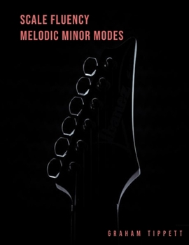 Paperback Scale Fluency: Melodic Minor Modes Book