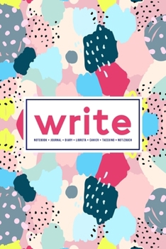 Paperback Write: Notebook - Journal - Diary- Libreta - Cahier - Taccuino - Notizbuch: 110 Pages for Writing, Drawing, Sketching & Organ Book