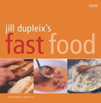 Paperback Jill Dupleix's Fast Food Book