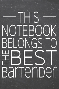 Paperback This Notebook Belongs To The Best Bartender: Bartender Dot Grid Notebook, Planner or Journal - 110 Dotted Pages - Office Equipment, Supplies - Funny B Book