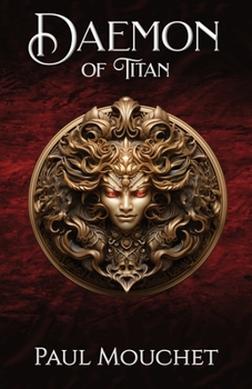 Paperback Daemon of Titan: A Fantasy Adventure Book