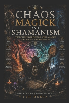 Paperback Chaos Magick and Shamanism Book