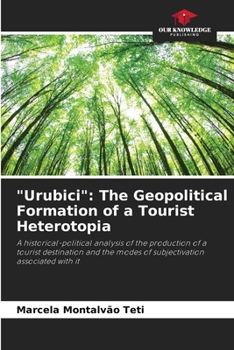 Paperback "Urubici": The Geopolitical Formation of a Tourist Heterotopia Book