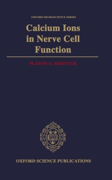 Hardcover Calcium Ions in Nerve Cell Function Book