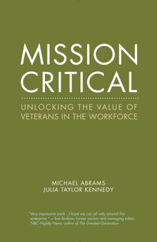 Paperback Mission Critical: Unlocking the Value of Veterans in the Workforce Book