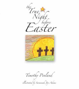Hardcover The True Night Before Easter Book