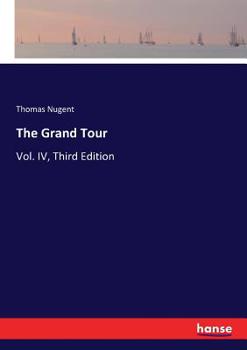 Paperback The Grand Tour: Vol. IV, Third Edition Book