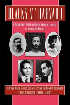 Paperback Blacks at Harvard: A Documentary History of African-American Experience at Harvard and Radcliffe Book