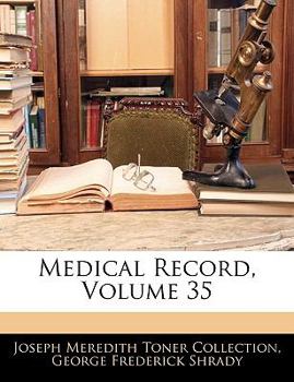 Paperback Medical Record, Volume 35 Book