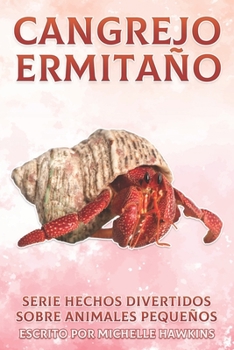 Paperback Cangrejo ermitaño: Hechos divertidos sobre animales pequeños #9 [Spanish] Book