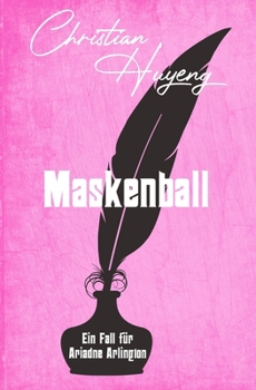 Maskenball (Ein Fall für Ariadne Arlington) (German Edition)