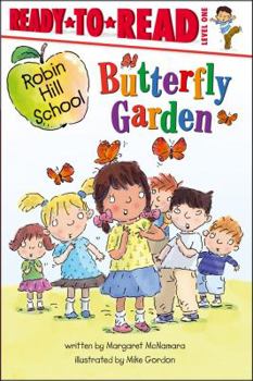 Paperback Butterfly Garden: Ready-To-Read Level 1 Book