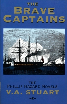 Brave Captains - Book #2 of the Phillip Hazard