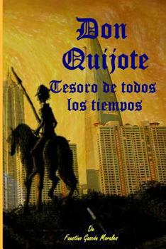 Paperback Don Quijote tesoro de todos los tiempos [Spanish] Book