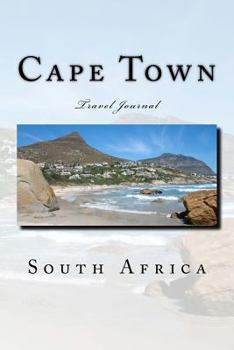 Paperback Cape Town South Africa Travel Journal: Travel Journal with 150 lined pages Book